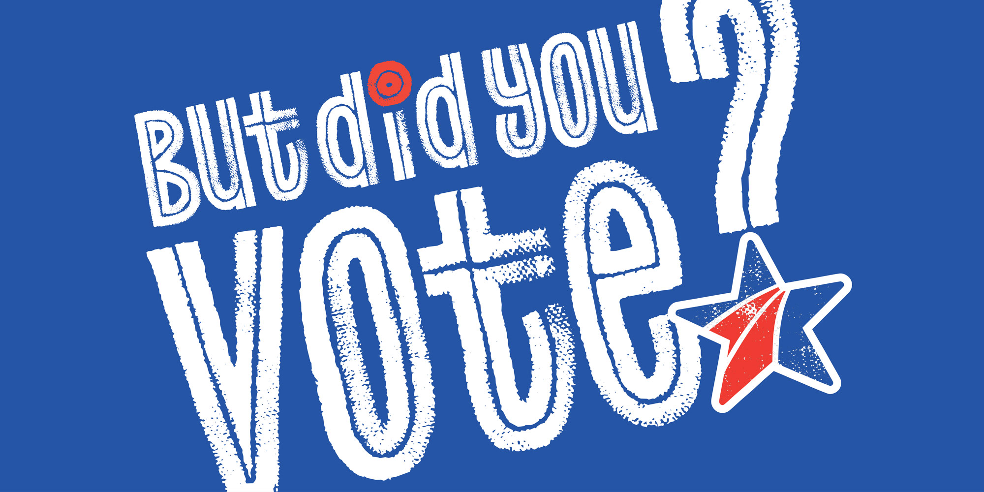 but did you vote? - Blue Star Families campaign for military families