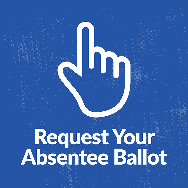 request your absentee ballot